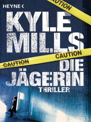 cover image of Die Jägerin: Thriller